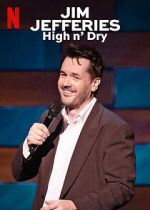 Watch Jim Jefferies: High n\' Dry (TV Special 2023) Megashare9