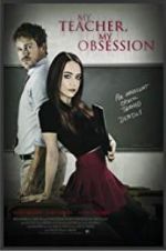 Watch My Teacher, My Obsession Megashare9