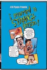 Watch I Married a Strange Person Megashare9