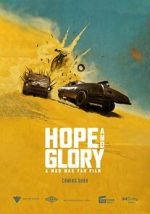 Watch Hope and Glory: A Mad Max Fan Film (Short) Megashare9