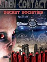 Watch Alien Contact: Secret Societies Megashare9