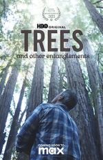 Watch Trees, and Other Entanglements Megashare9