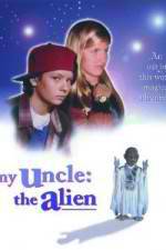 Watch My Uncle the Alien Megashare9