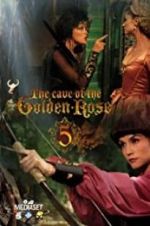 Watch The Cave of the Golden Rose 5 Megashare9