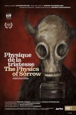 Watch The Physics of Sorrow Megashare9