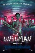 Watch Unhuman Megashare9