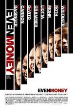 Watch Even Money Megashare9