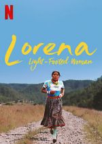 Watch Lorena, Light-footed Woman Megashare9