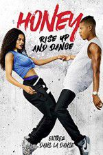 Watch Honey Rise Up and Dance Megashare9
