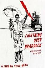 Watch Lightning Over Braddock A Rustbowl Fantasy Megashare9