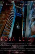 Watch Rosa Leigh Megashare9