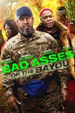 Watch Bad Asses on the Bayou Megashare9