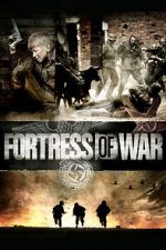 Watch Fortress of War Megashare9