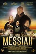 Watch An Encounter with the Messiah Megashare9