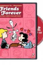 Watch Happiness Is Peanuts Friends Forever Megashare9