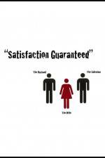 Watch Satisfaction Guaranteed Megashare9