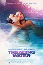 Watch Treading Water Megashare9