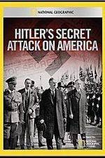 Watch Hitler's Secret Attack on America Megashare9