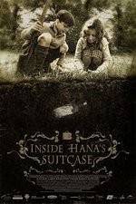 Watch Inside Hanas Suitcase Megashare9