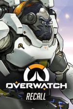 Watch Overwatch: Recall Megashare9