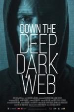 Watch Down the Deep, Dark Web Megashare9