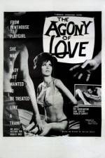 Watch The Agony of Love Megashare9