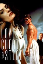 Watch Love, Cheat & Steal Megashare9