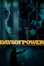 Watch Days of Power Megashare9