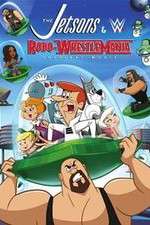 Watch The Jetsons & WWE: Robo-WrestleMania! Megashare9