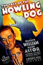 Watch The Case of the Howling Dog Megashare9