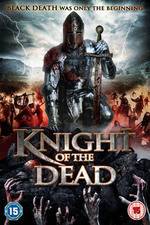 Watch Knight of the Dead Megashare9