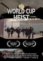 Watch World Cup Heist Megashare9