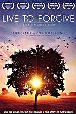 Watch Live to Forgive Megashare9