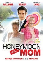 Watch Honeymoon with Mom Megashare9