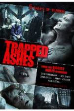 Watch Trapped Ashes Megashare9