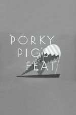 Watch Porky Pig\'s Feat Megashare9