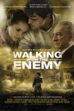 Watch Walking with the Enemy Megashare9
