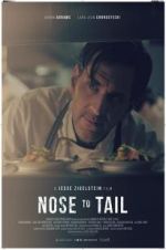 Watch Nose to Tail Megashare9