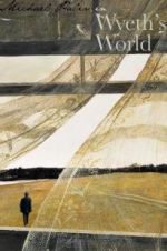 Watch Michael Palin in Wyeth\'s World Megashare9