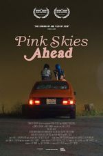 Watch Pink Skies Ahead Megashare9