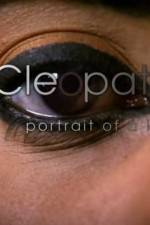 Watch Cleopatra: Portrait of a Killer Megashare9