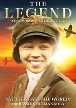 Watch The Legend: The Bessie Coleman Story Megashare9