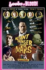 Watch Mutant Swinger from Mars Megashare9