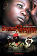 Watch The Greatest Silence Rape in the Congo Megashare9