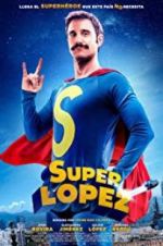 Watch Superlopez Megashare9