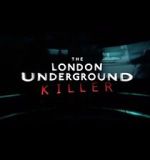 Watch The London Underground Killer Megashare9