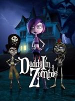 Watch Daddy, I\'m a Zombie Megashare9