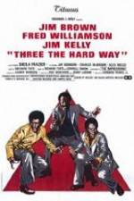 Watch Three the Hard Way Megashare9