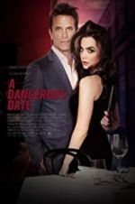 Watch A Dangerous Date Megashare9