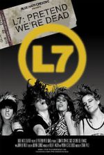 Watch L7: Pretend We\'re Dead Megashare9